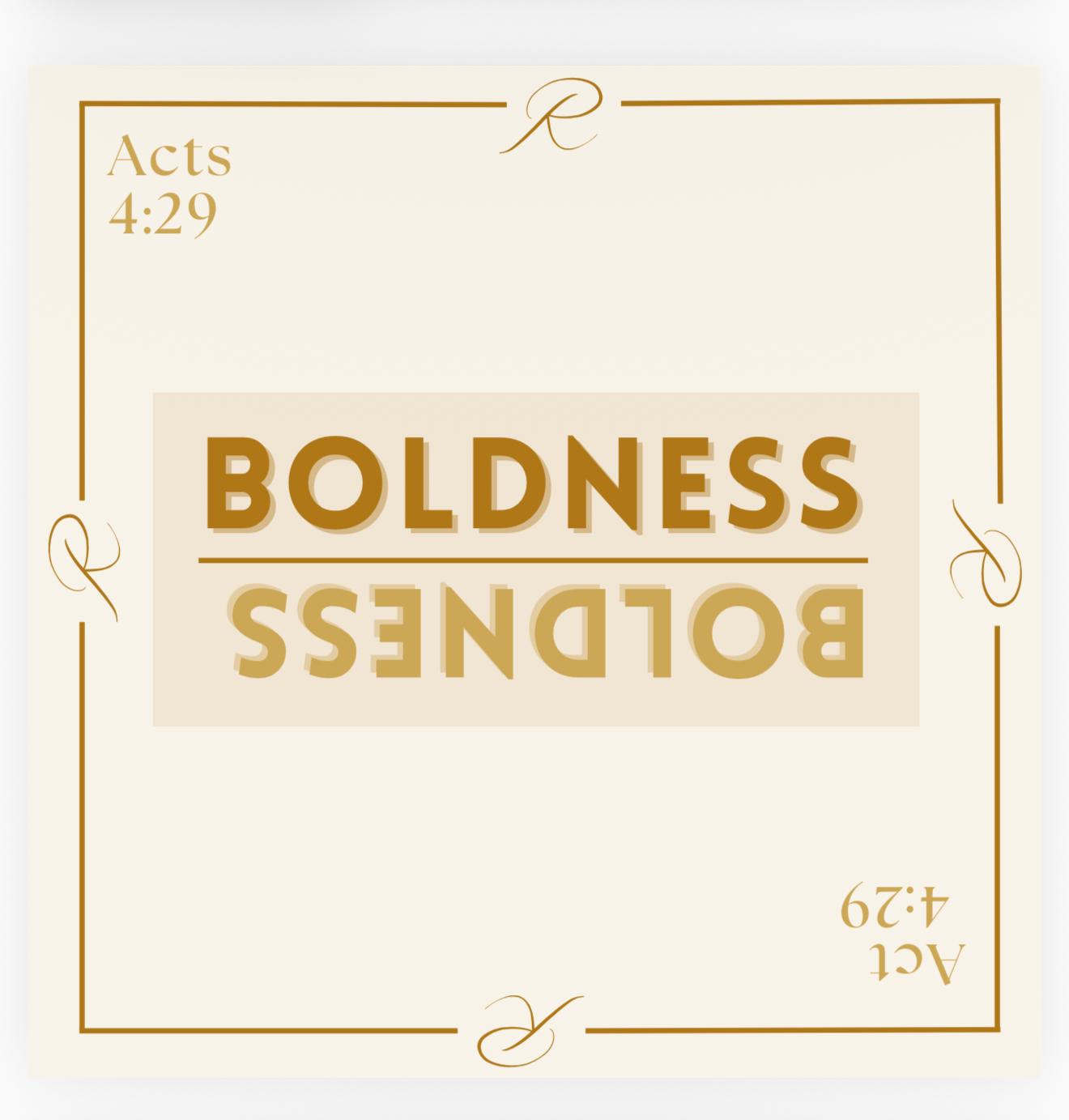 Word Card — BOLDNESS, Acts 4:29