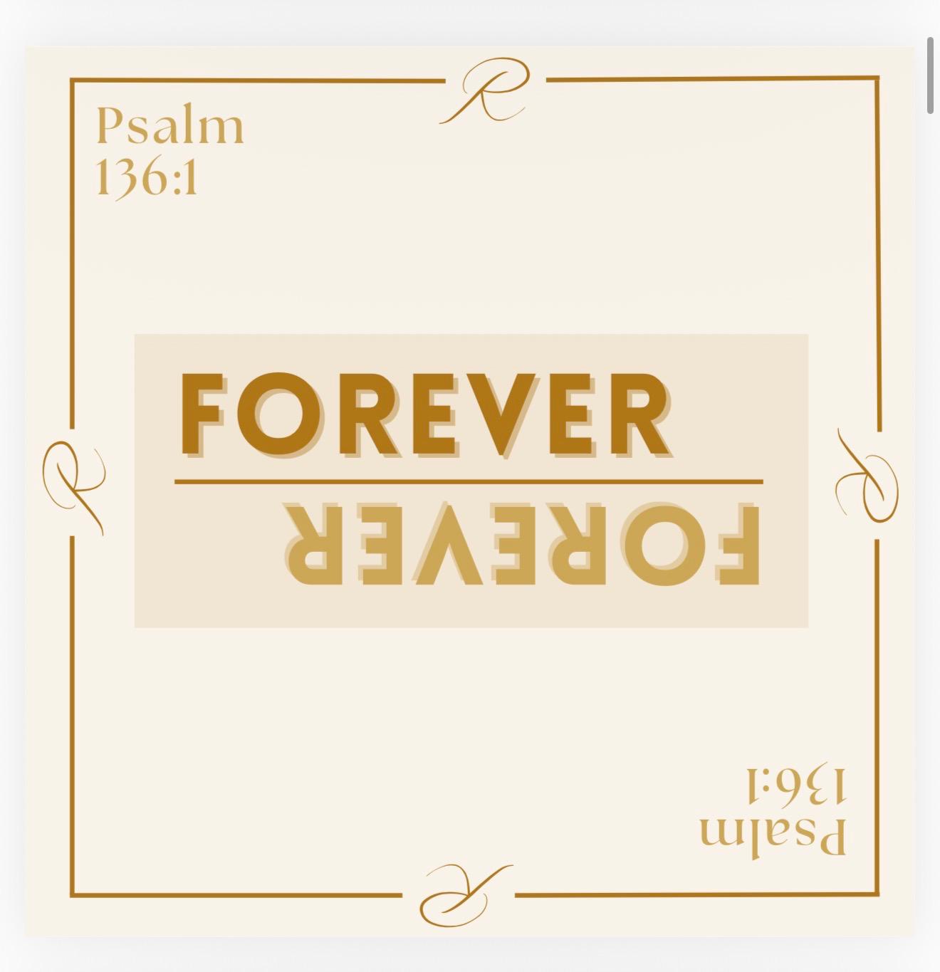Word Card — FOREVER, Psalm 136:1